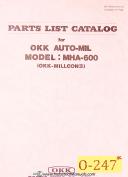 Osaka-Osaka MHA-600, Auto-Mil Milicon III, Parts List Manual 1982-MHA-600-01
